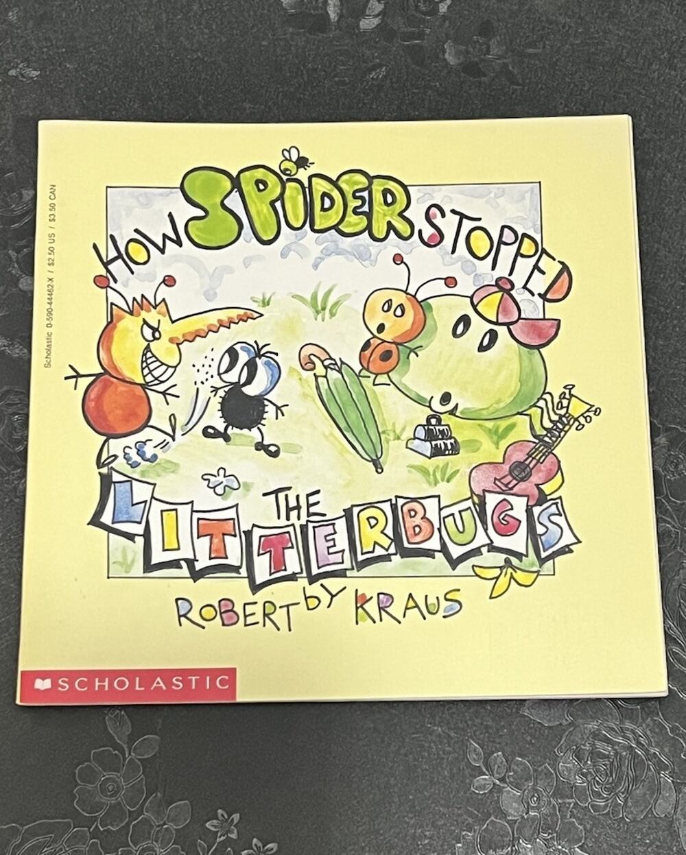 How Spider Stopped The Litterbug Robert Kraus 1991